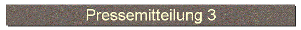 Pressemitteilung 3